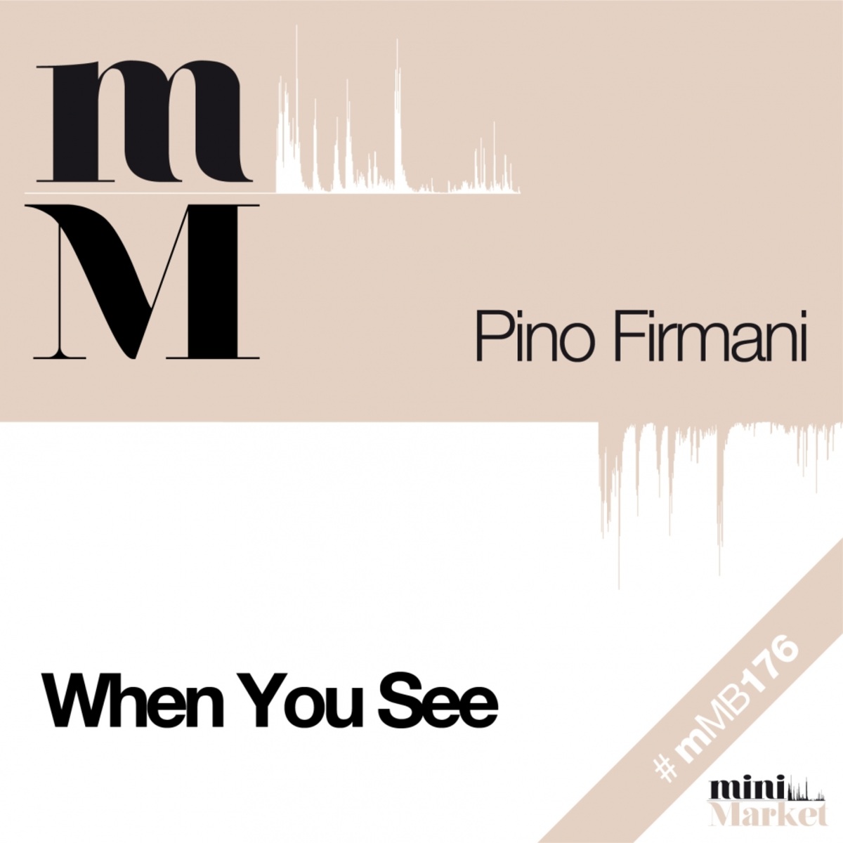 Pino Firmani - When You See / miniMarket