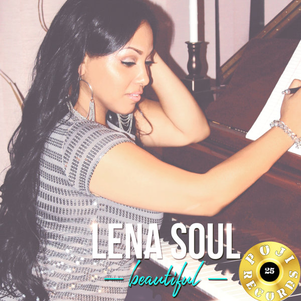 Lena Soul - Beautiful / POJI Records