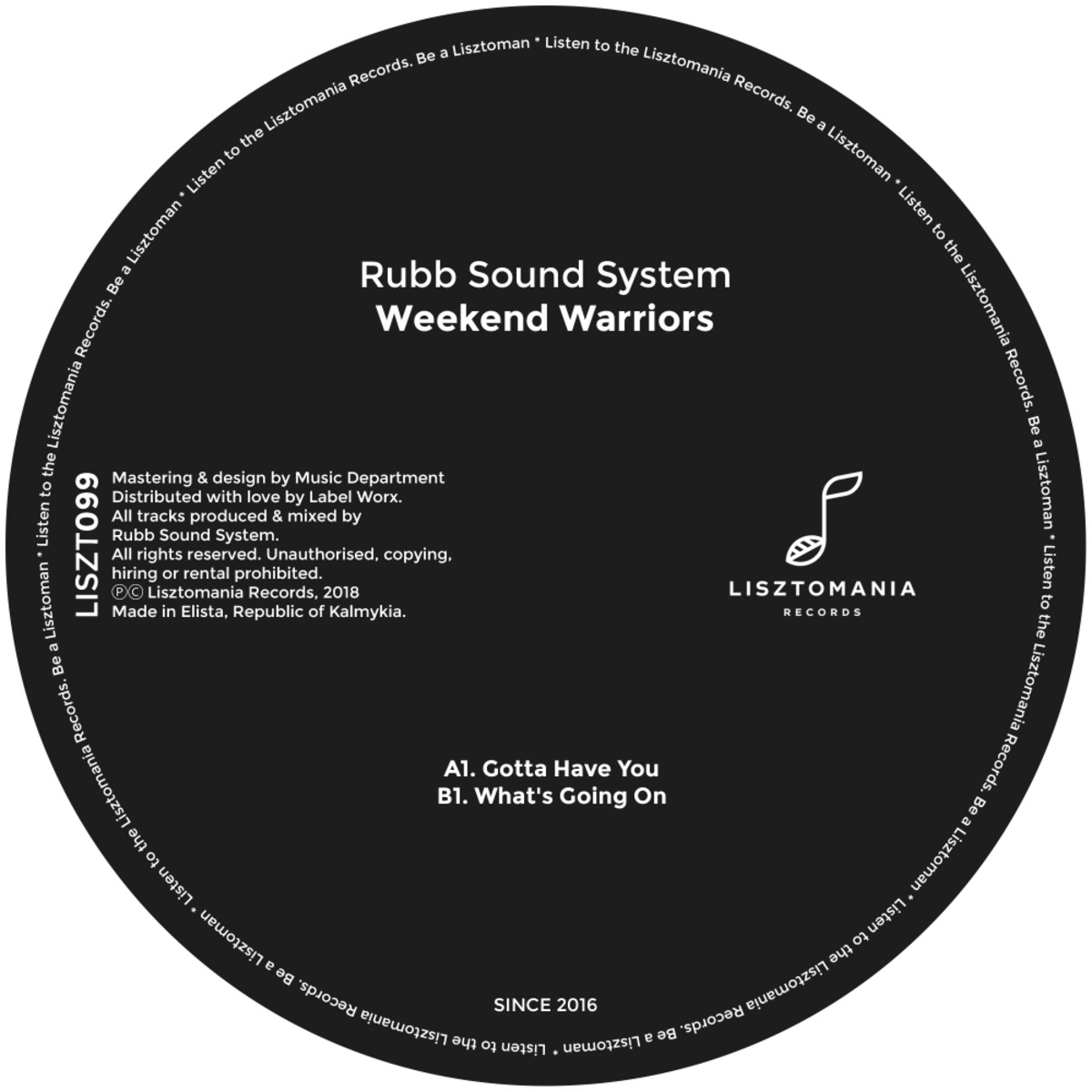 Rubb Sound System - Weekend Warriors / Lisztomania Records