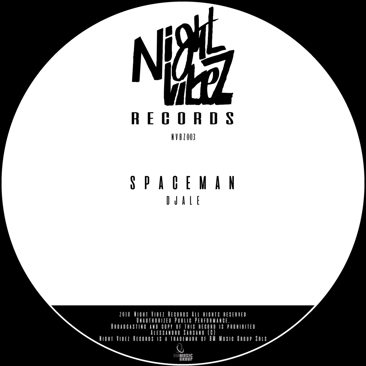 Djale - Spaceman / Night Vibez Records