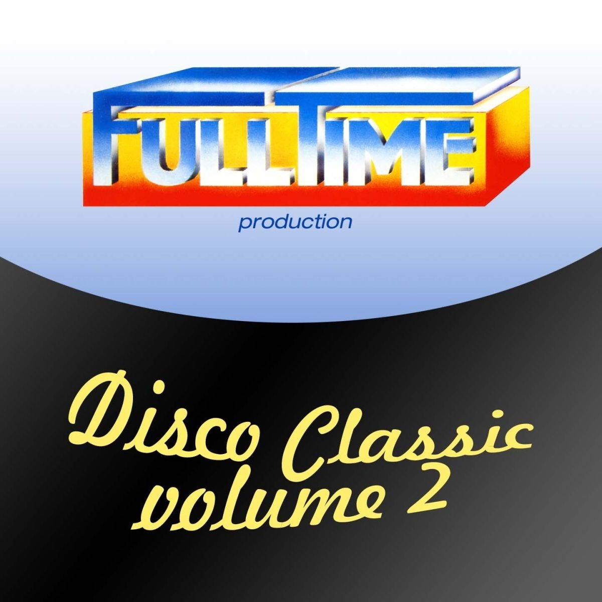 VA - Fulltime Production: Disco Classic, Vol. 2 / Antibemusic