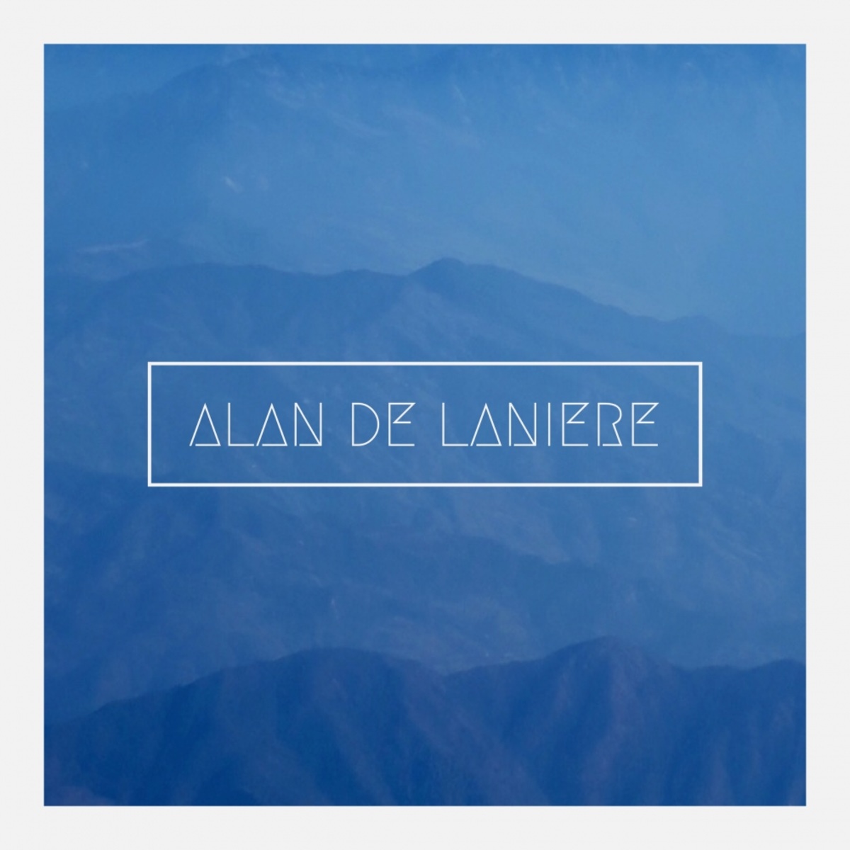 Alan De Laniere - Bleu / Mycrazything Records