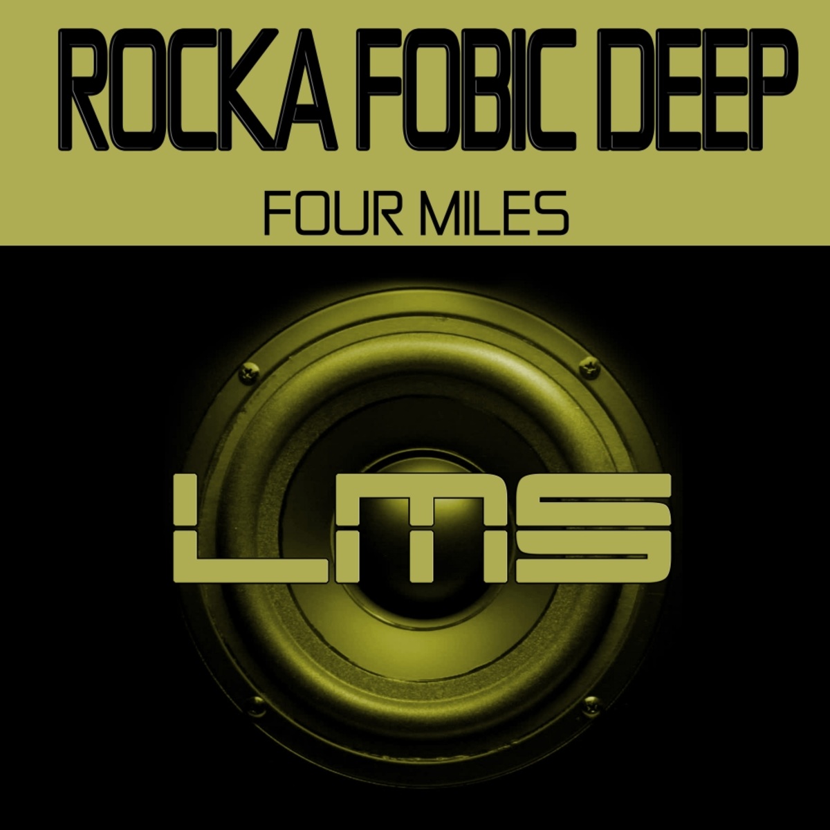 Rocka Fobic Deep - Four Miles / LadyMarySound International
