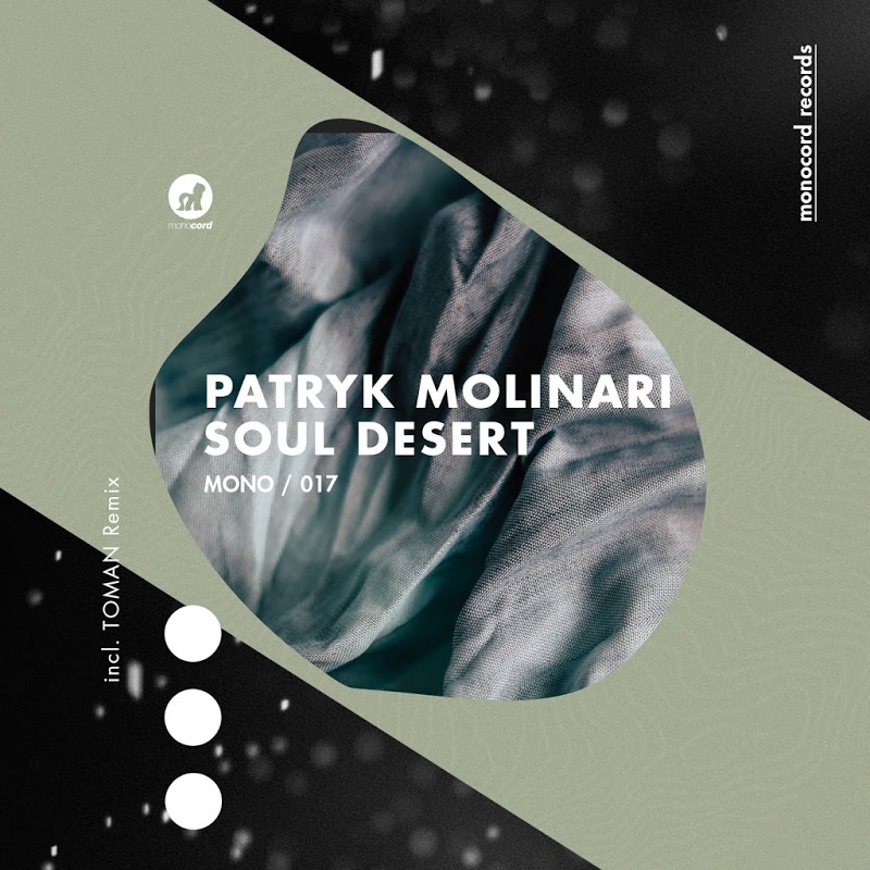 Patryk Molinari - Soul Desert / Monocord