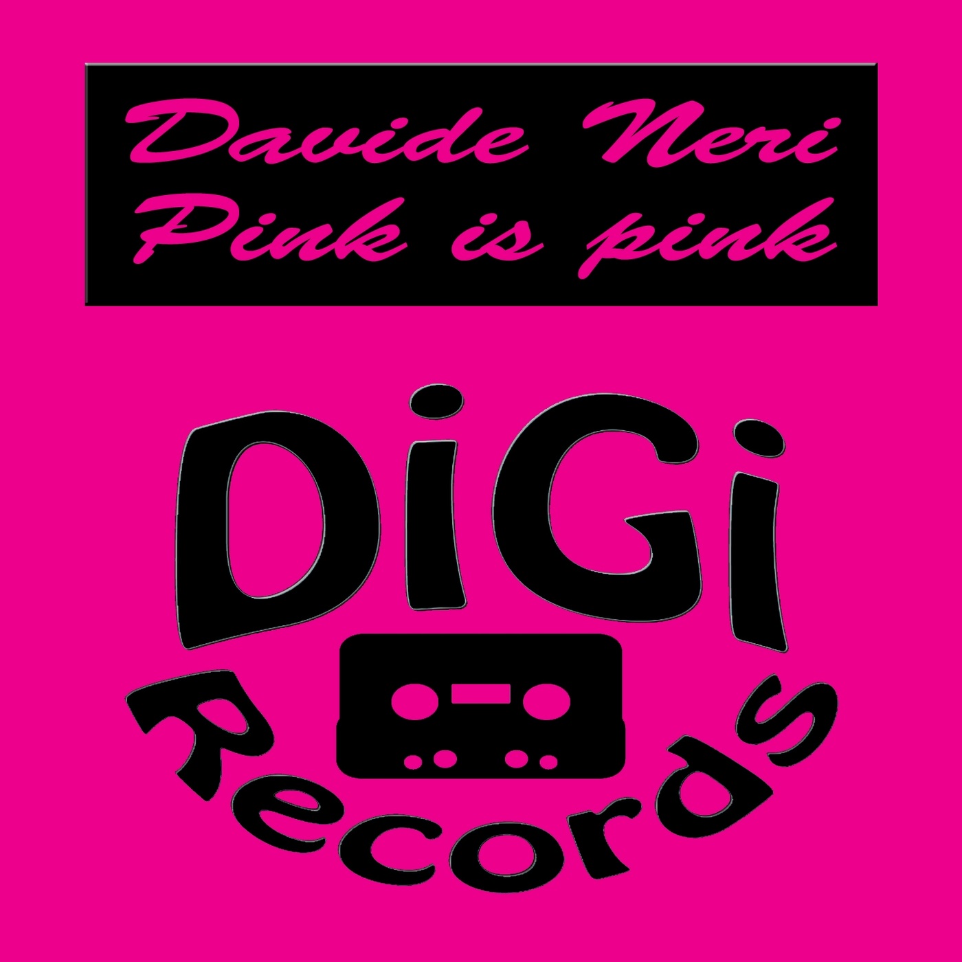 Davide Neri - Pink Is Pink / Digi Records