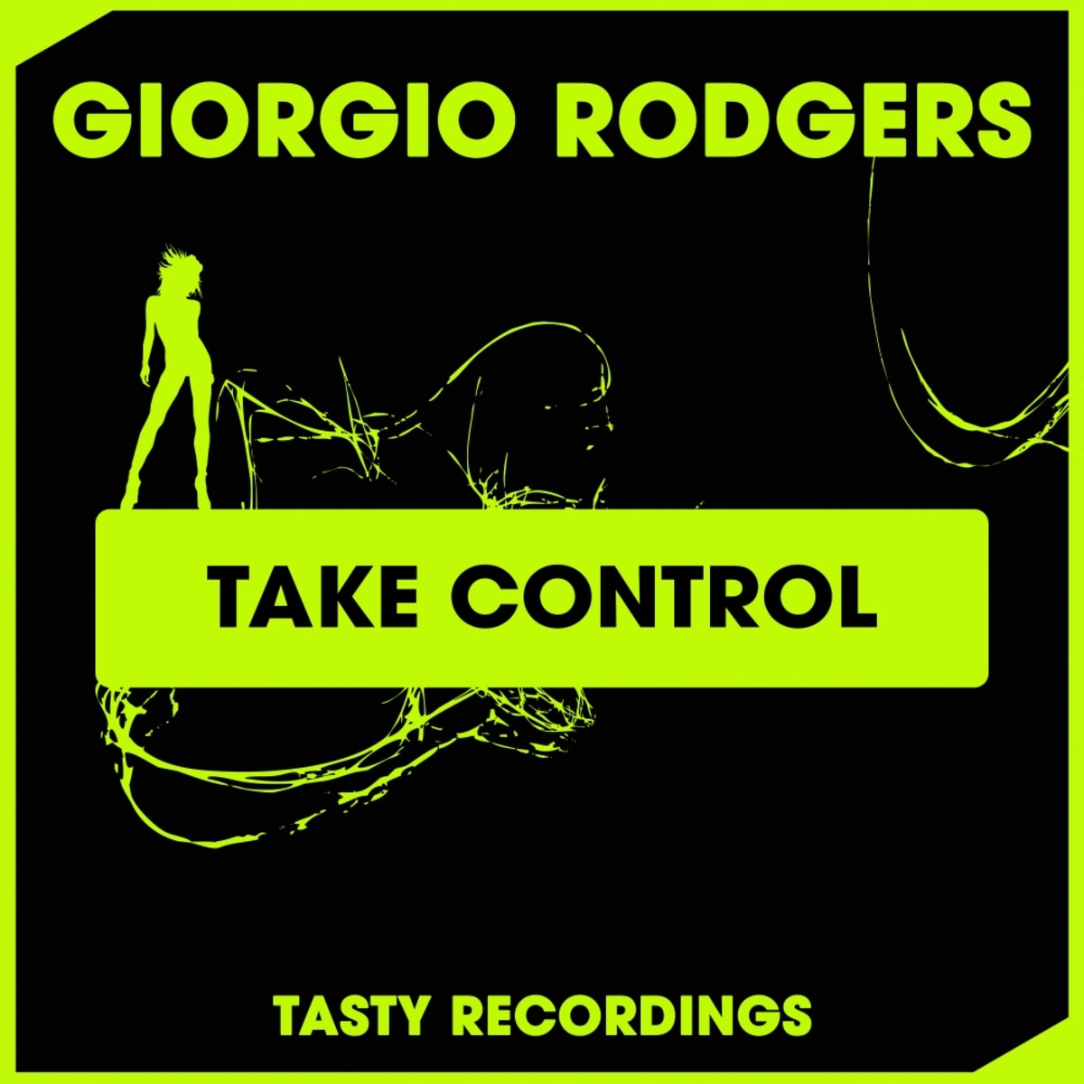 Giorgio Rodgers - Take Control / Tasty Recordings