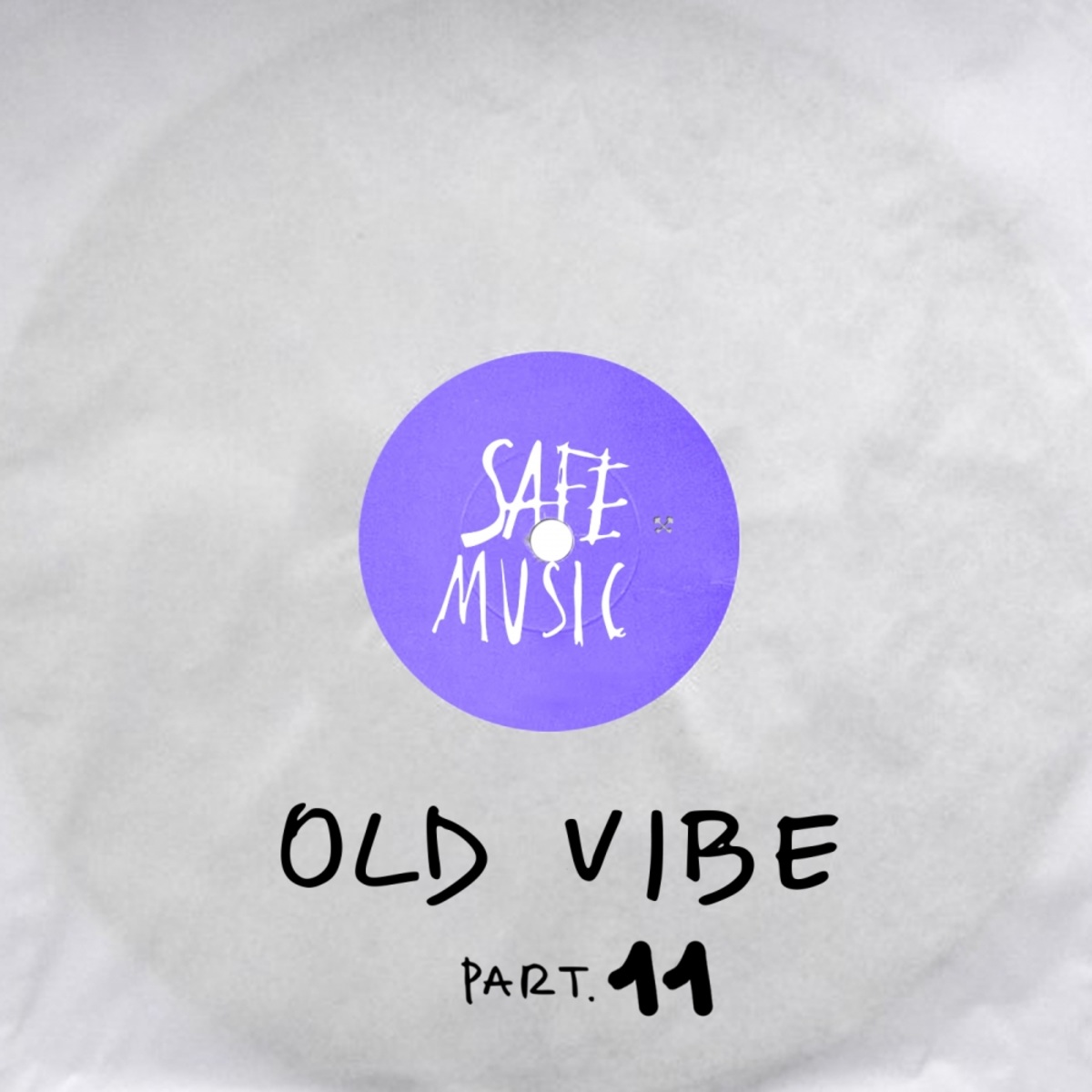 VA - Old Vibe, Pt.11 / SAFE MUSIC