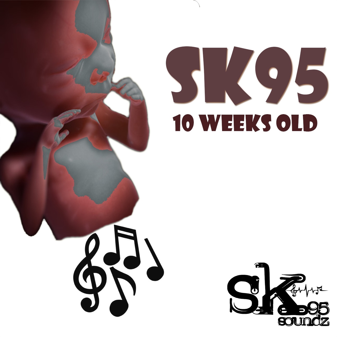 sk95 - 10 Weeks Old / SK95soundz