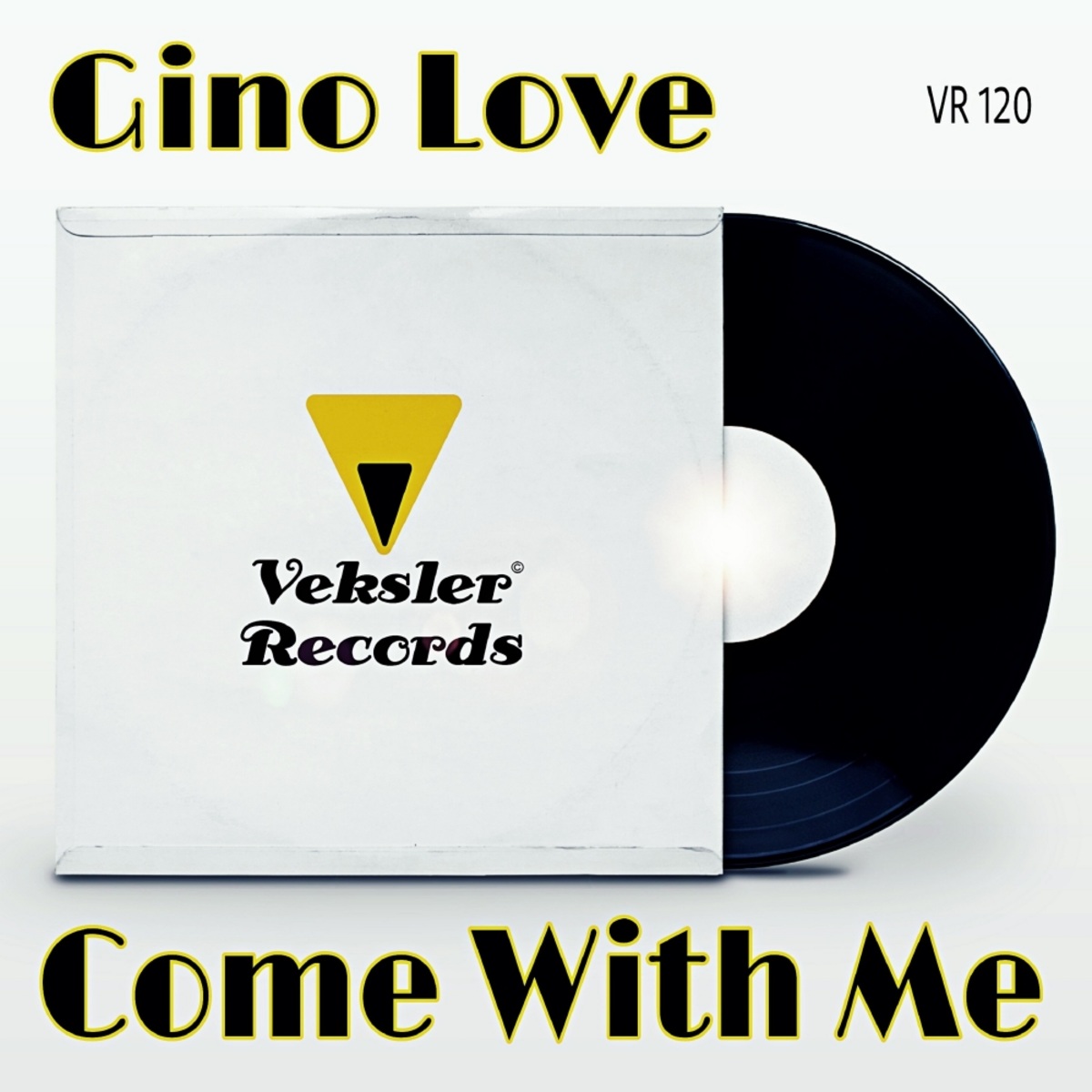 Gino Love - Come With Me / Veksler Records