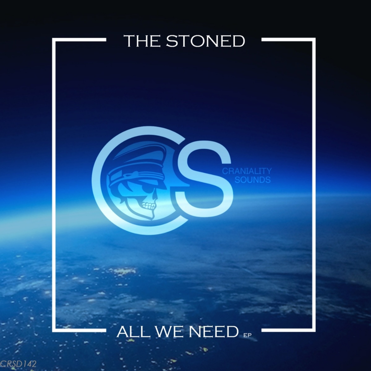 The Stoned - All We Need EP / Craniality Sounds