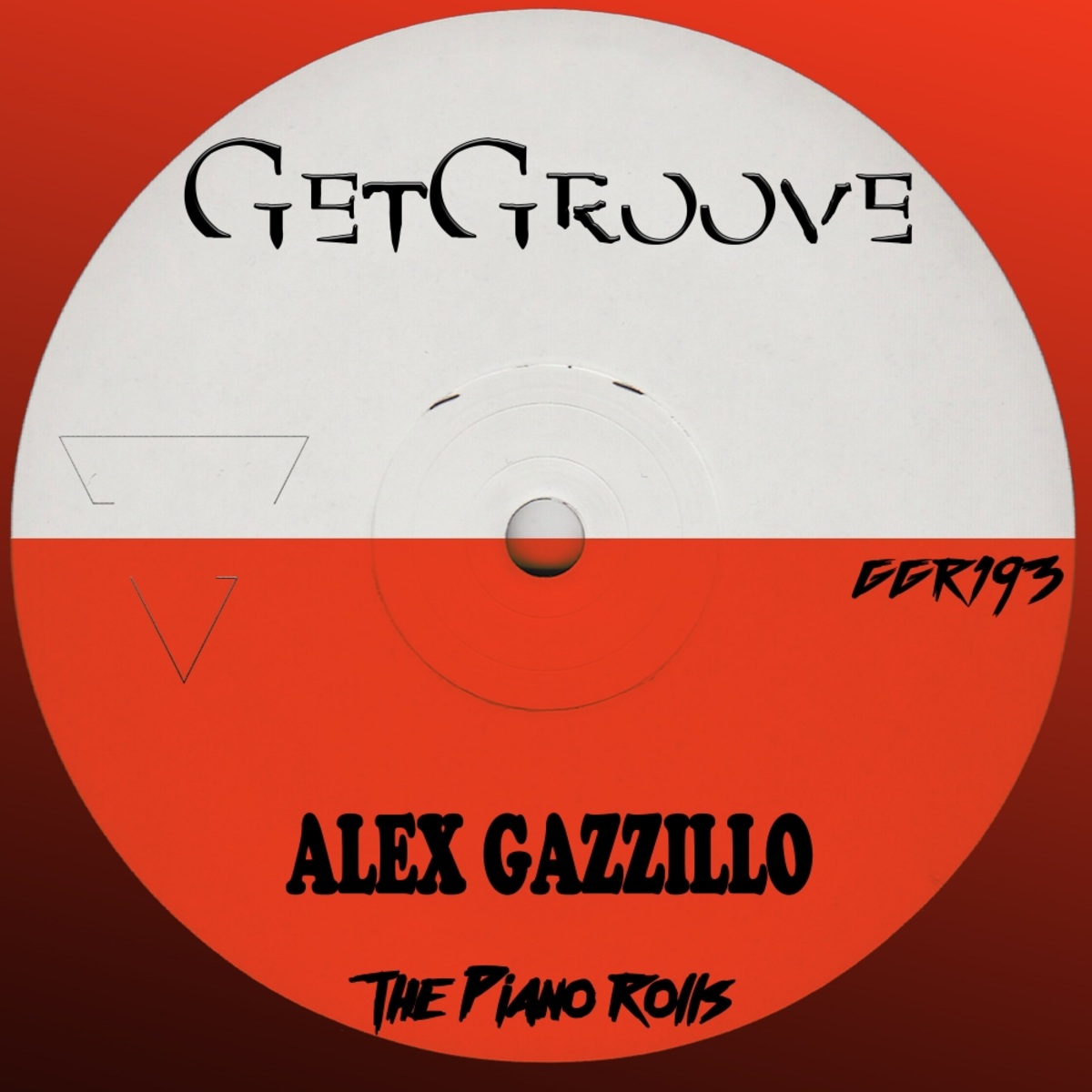 Alex Gazzillo - The Piano Rolls / Get Groove Record