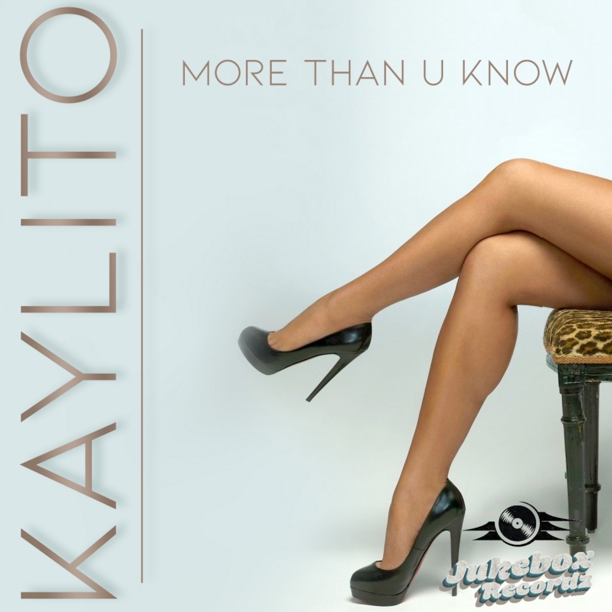 KAYLiTO - More Than U Know / Jukebox Recordz