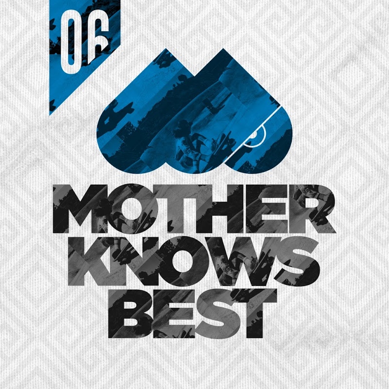 VA - Mother Knows Best 6 / Mother Recordings