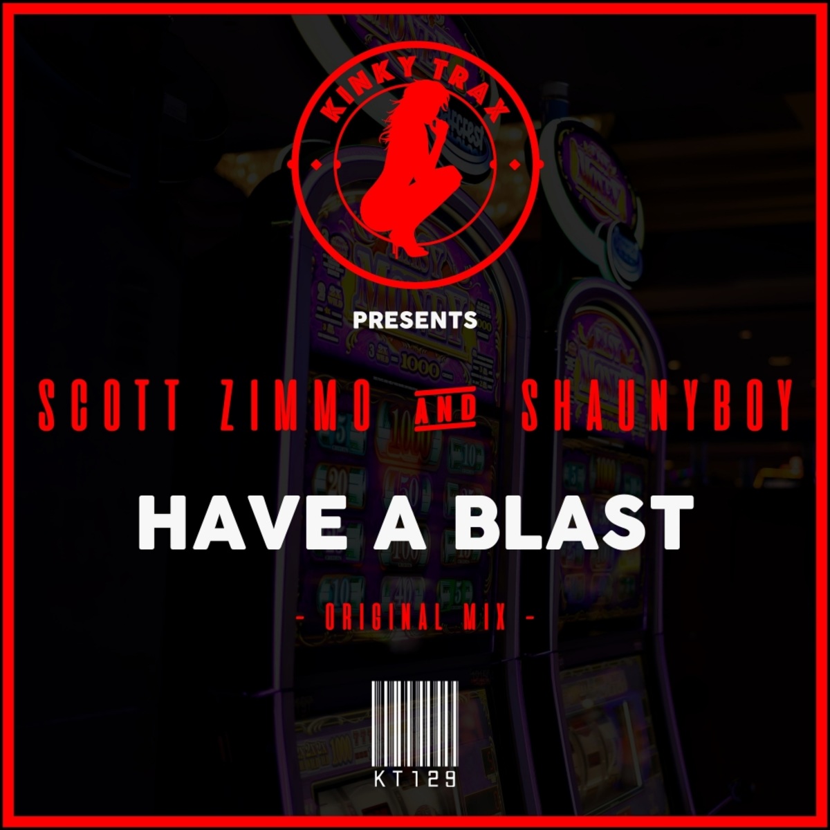 Scott Zimmo & Shaunyboy - Have A Blast / Kinky Trax