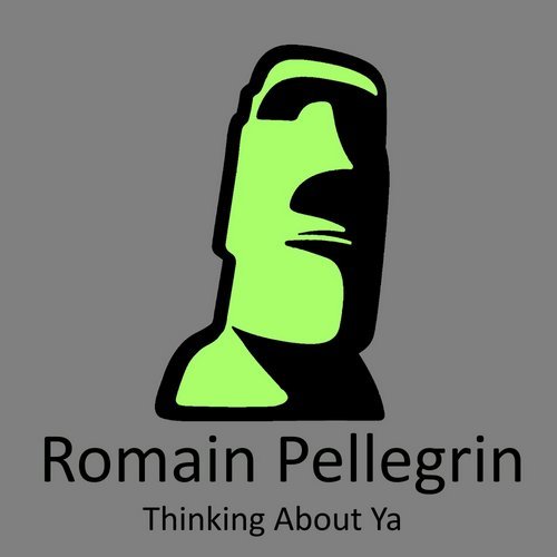 Romain Pellegrin - Thinking About Ya / Blockhead Recordings