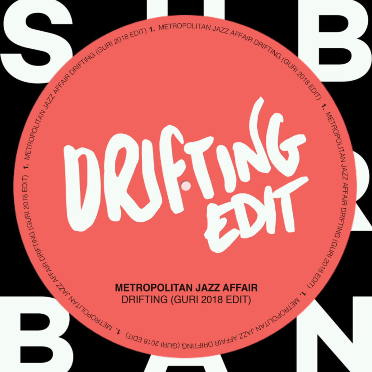 Metropolitan Jazz Affair - Drifting / Sub_Urban