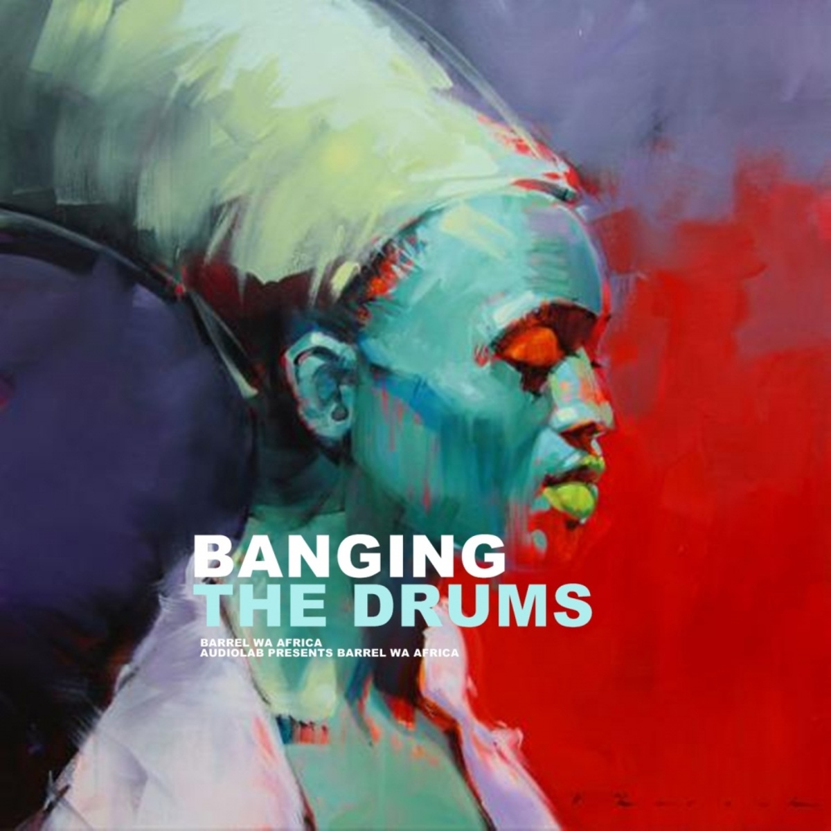 Barrel Wa Afrika - Banging The Drums (Dub Mix) / Audio Lab