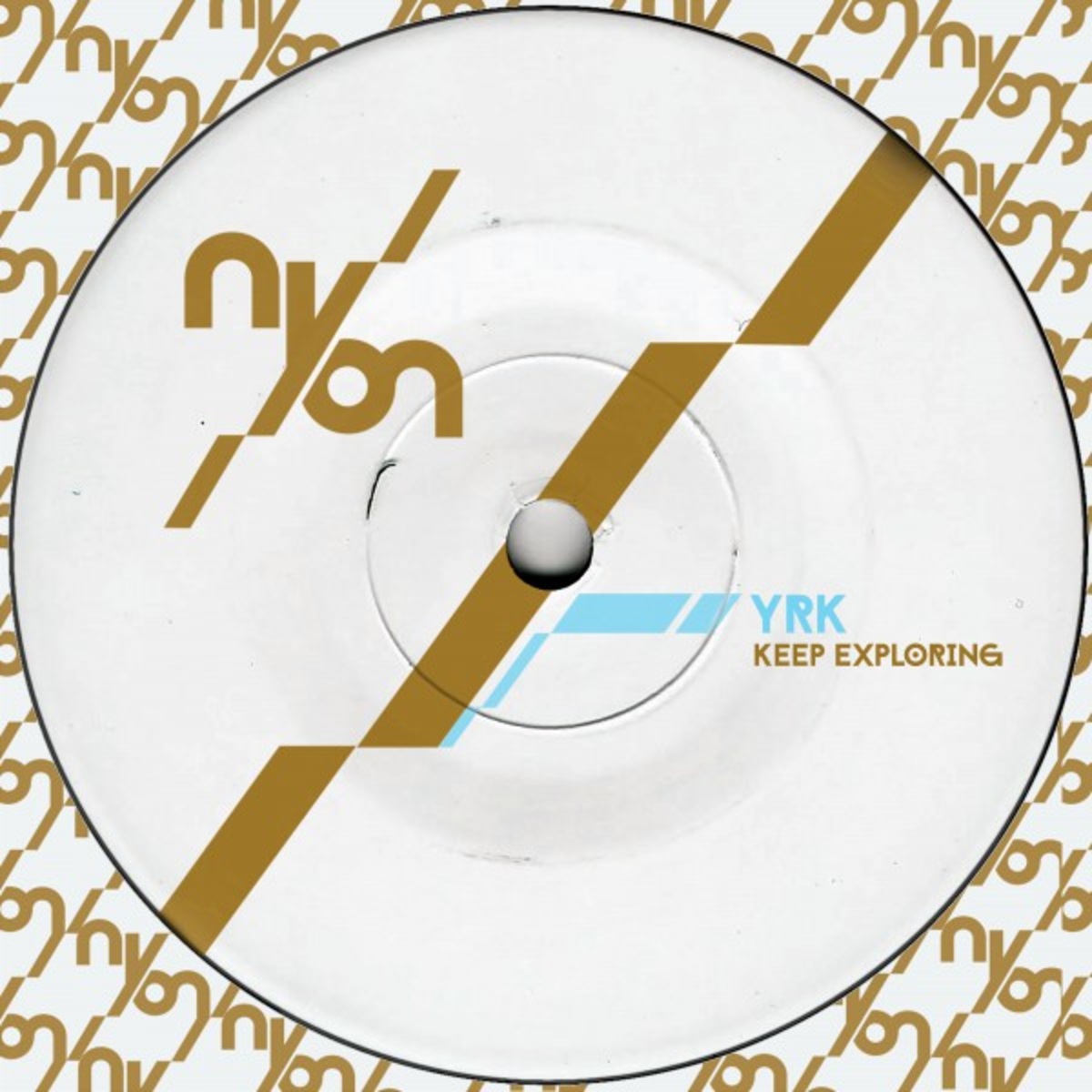 YRK. - Keep Exploring / NYON Records