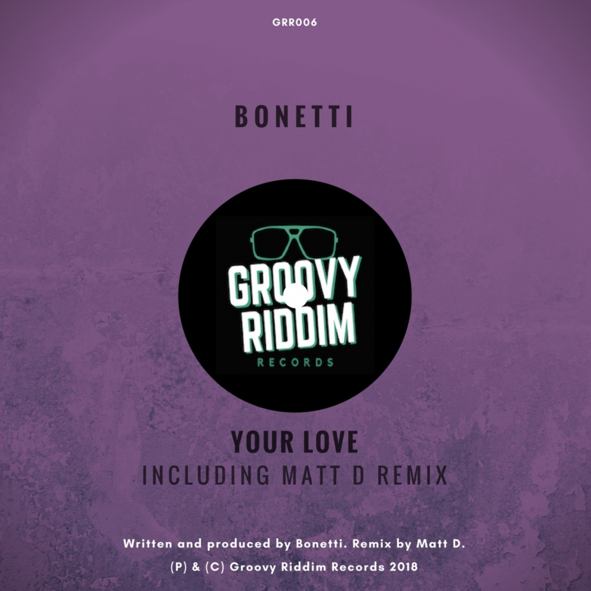 Bonetti - Your Love / Groovy Riddim Records