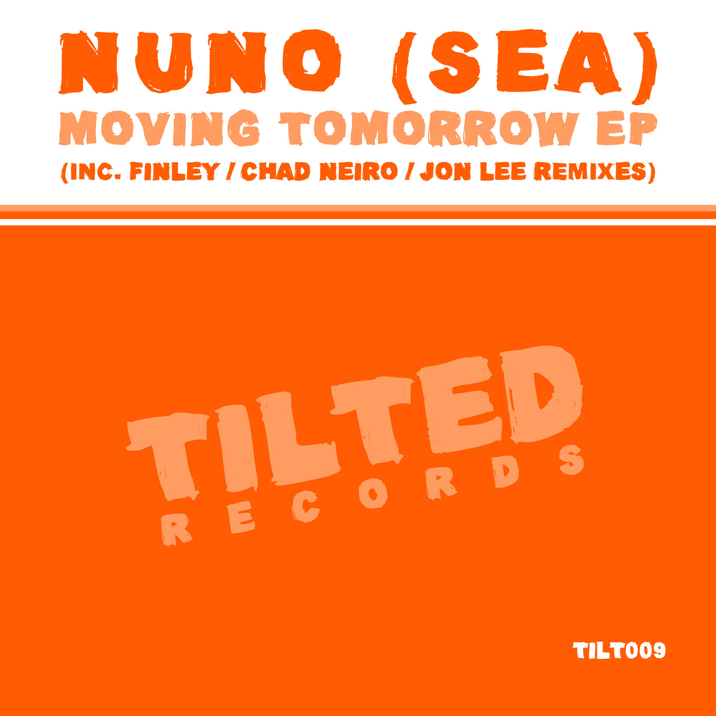 Nuno (SEA) - Moving Tomorrow EP / Tilted Records