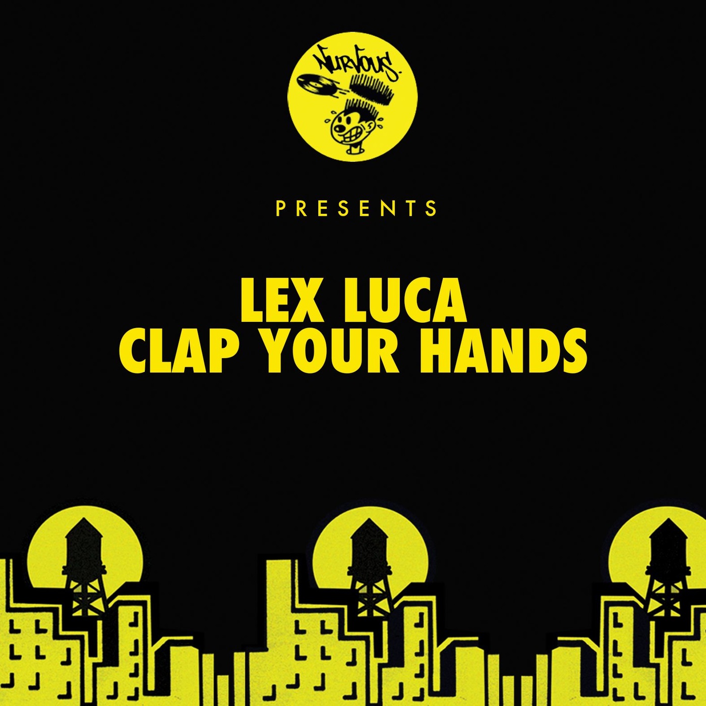 Lex Luca - Clap Your Hands / Nurvous Records