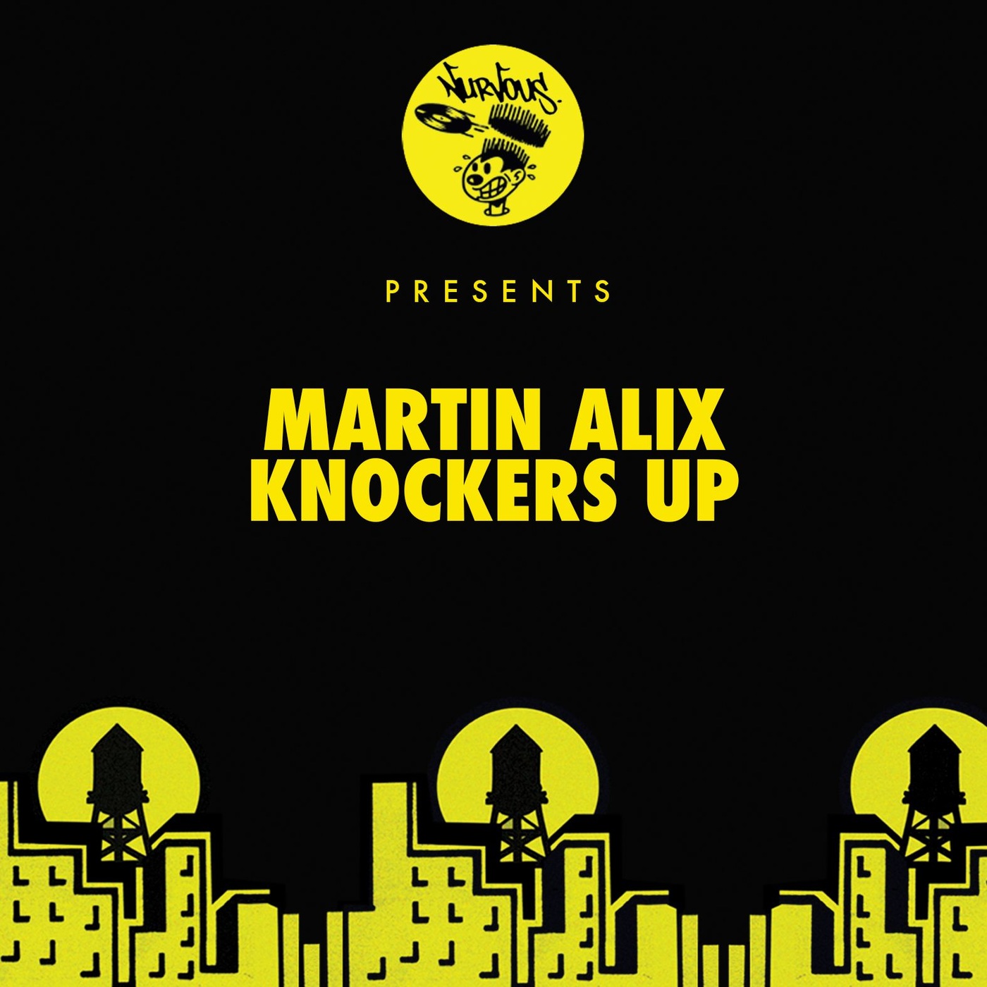Martin Alix - Knockers Up / Nurvous Records