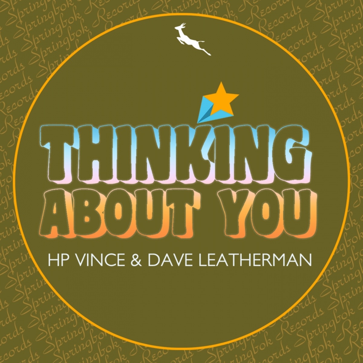 HP Vince & Dave Leatherman - Thinking About You / Springbok Records
