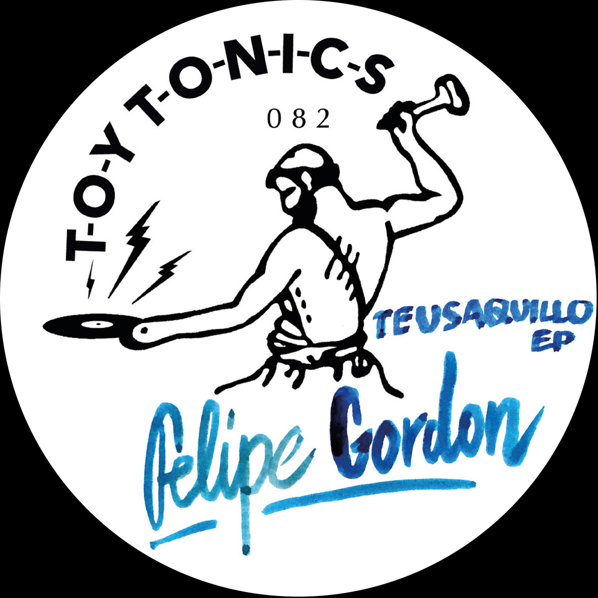 Felipe Gordon - Acid Party at Teusaquillo / Toy Tonics