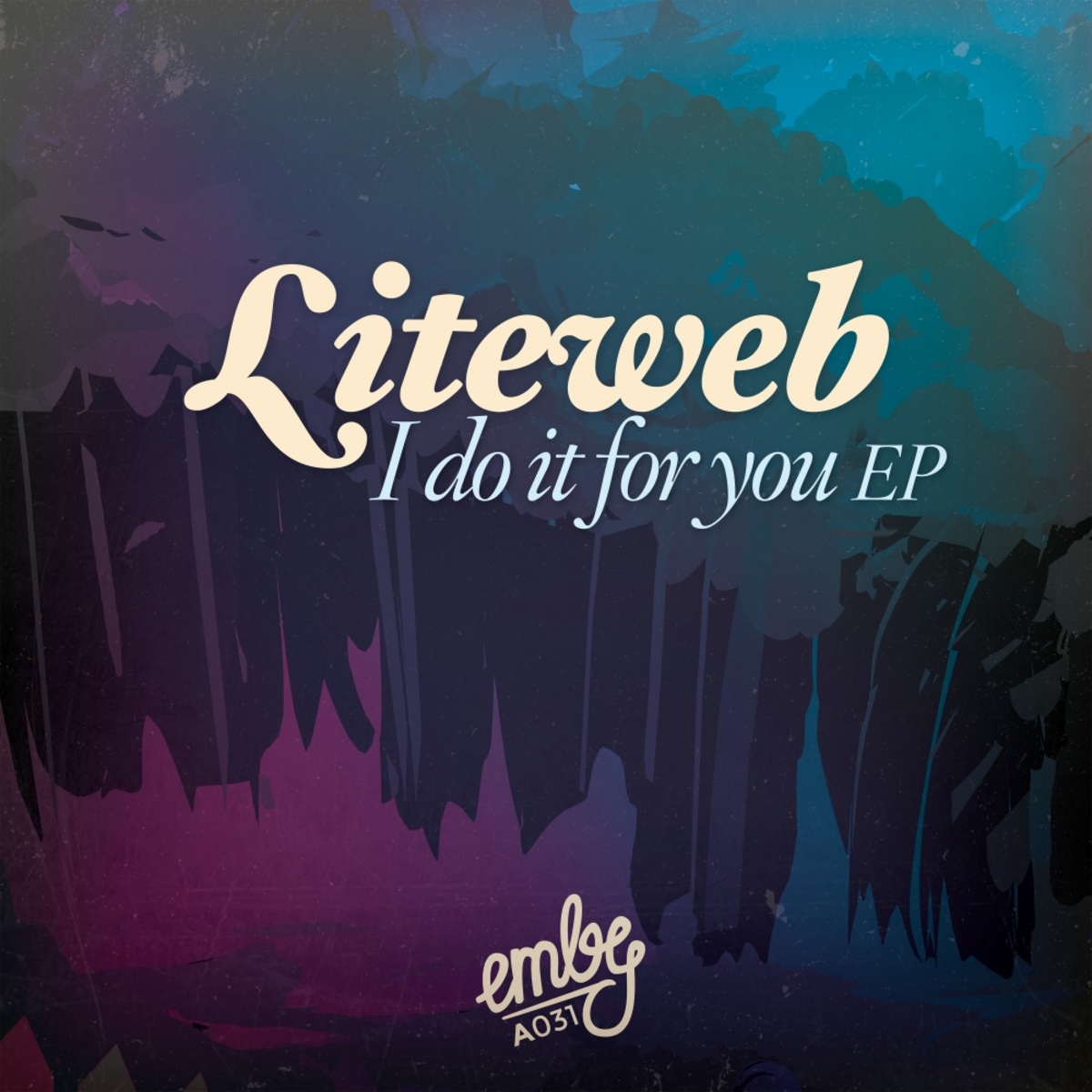 Liteweb - I Do It For You EP / Emby