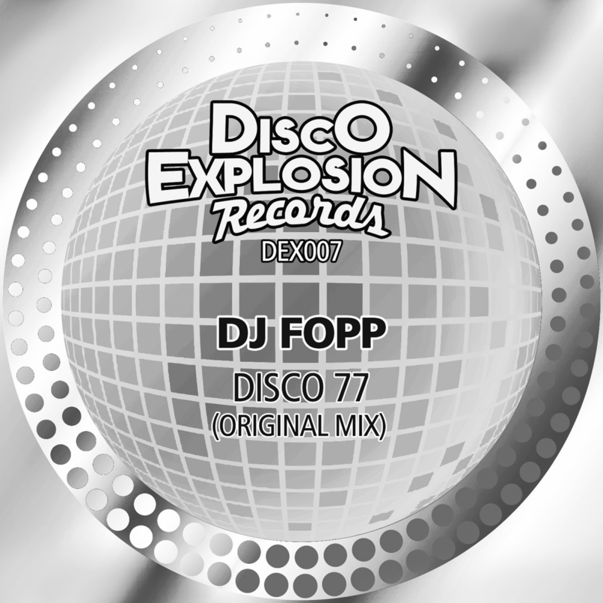 DJ Fopp - Disco 77 / Disco Explosion Records