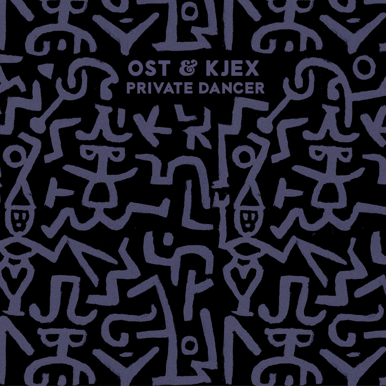 Ost & Kjex - Private Dancer / Crosstown Rebels