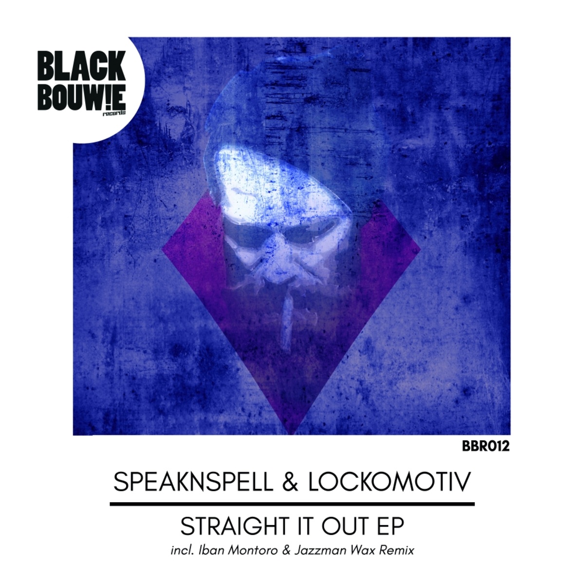 Speaknspell & Lockomotiv - Straight It Out EP / Black Bouwie Records
