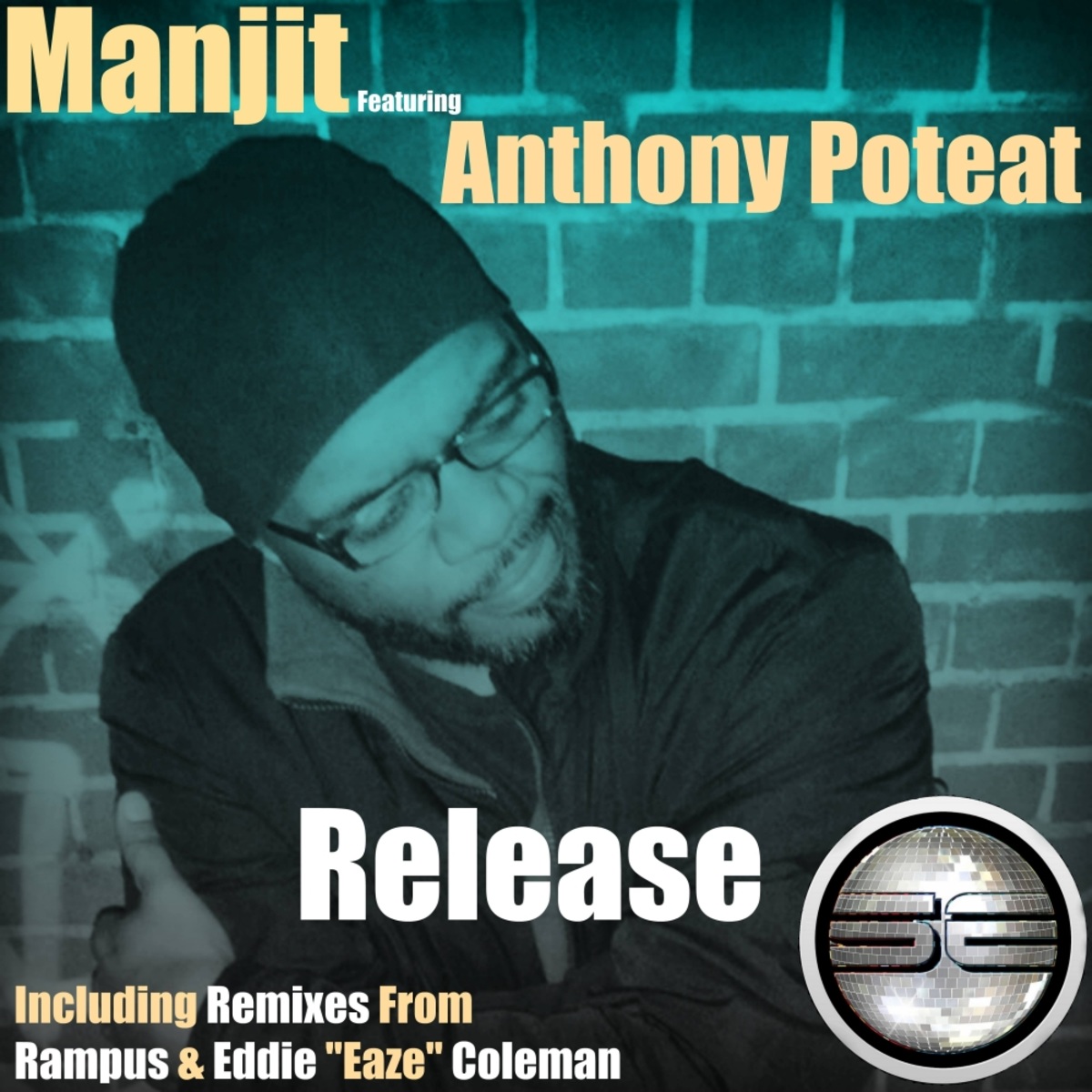 Manjit ft Anthony Poteat - Release / Soulful Evolution