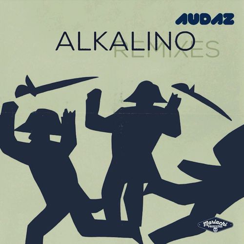 Alkalino - Remixes, Vol. 1 (2008 - 2018) / Audaz