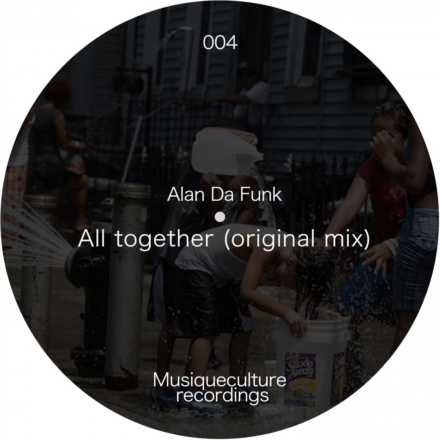 Alan Da Funk - All Together / Musique Culture Recordings