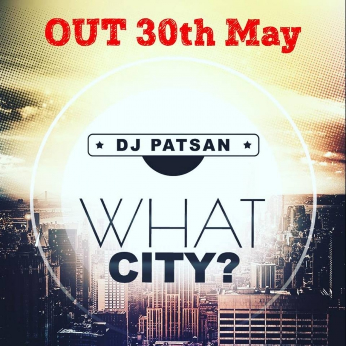 DJ Patsan - What City / Pdms Records