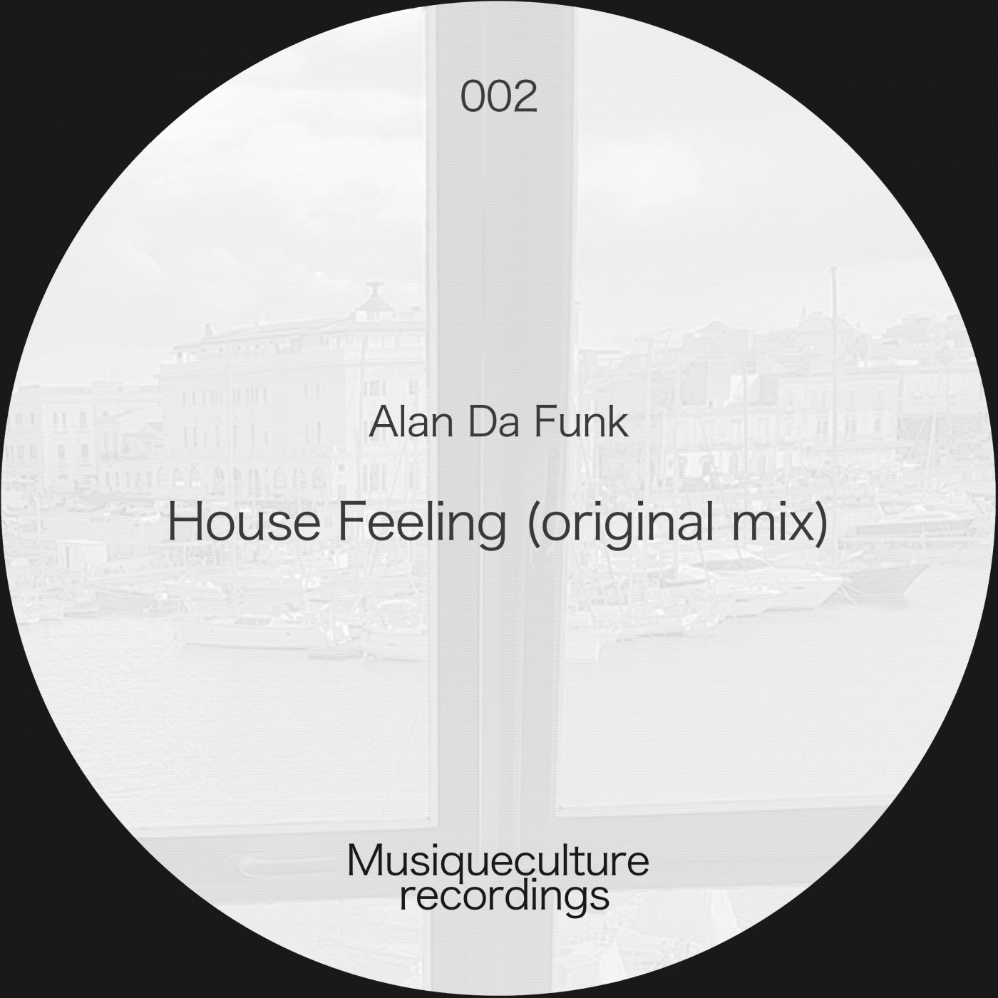 Alan Da Funk - House feeling / Musique Culture Recordings
