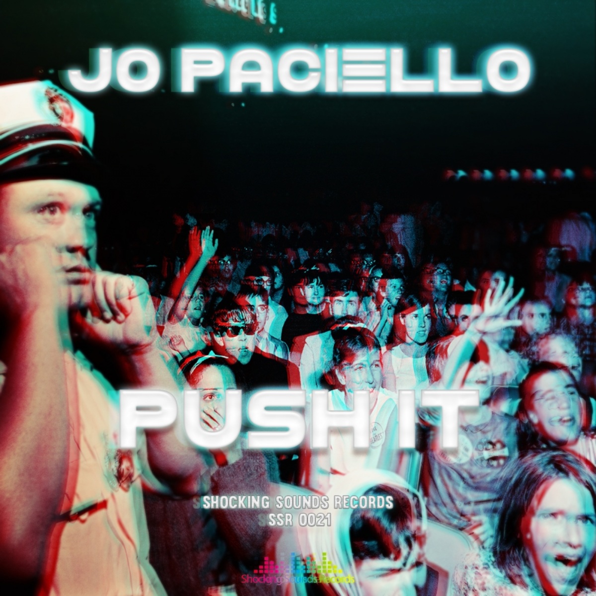 Jo Paciello - Push It (In My Mind) / Shocking Sounds Records