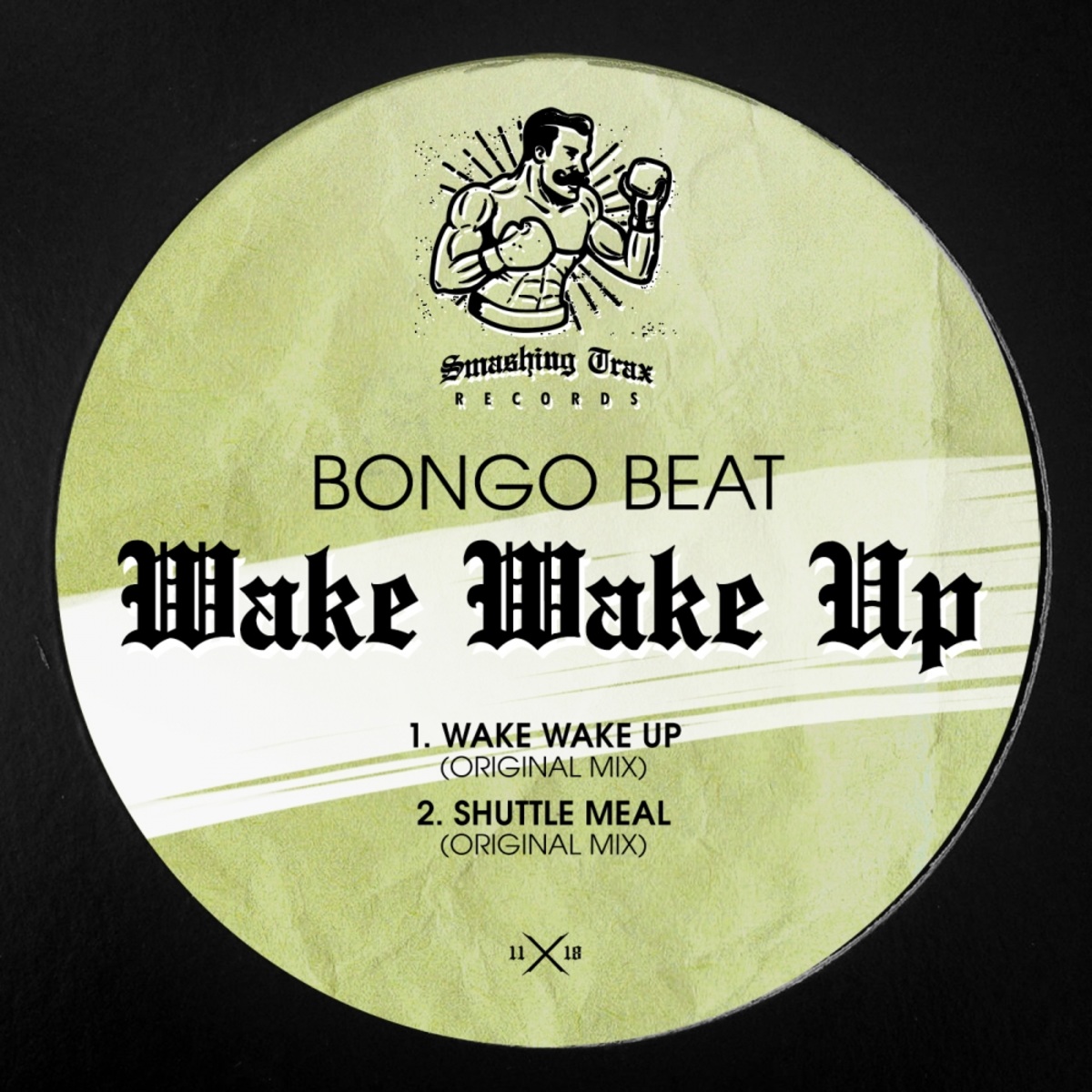 Bongo Beat - Wake Wake Up / Smashing Trax Records