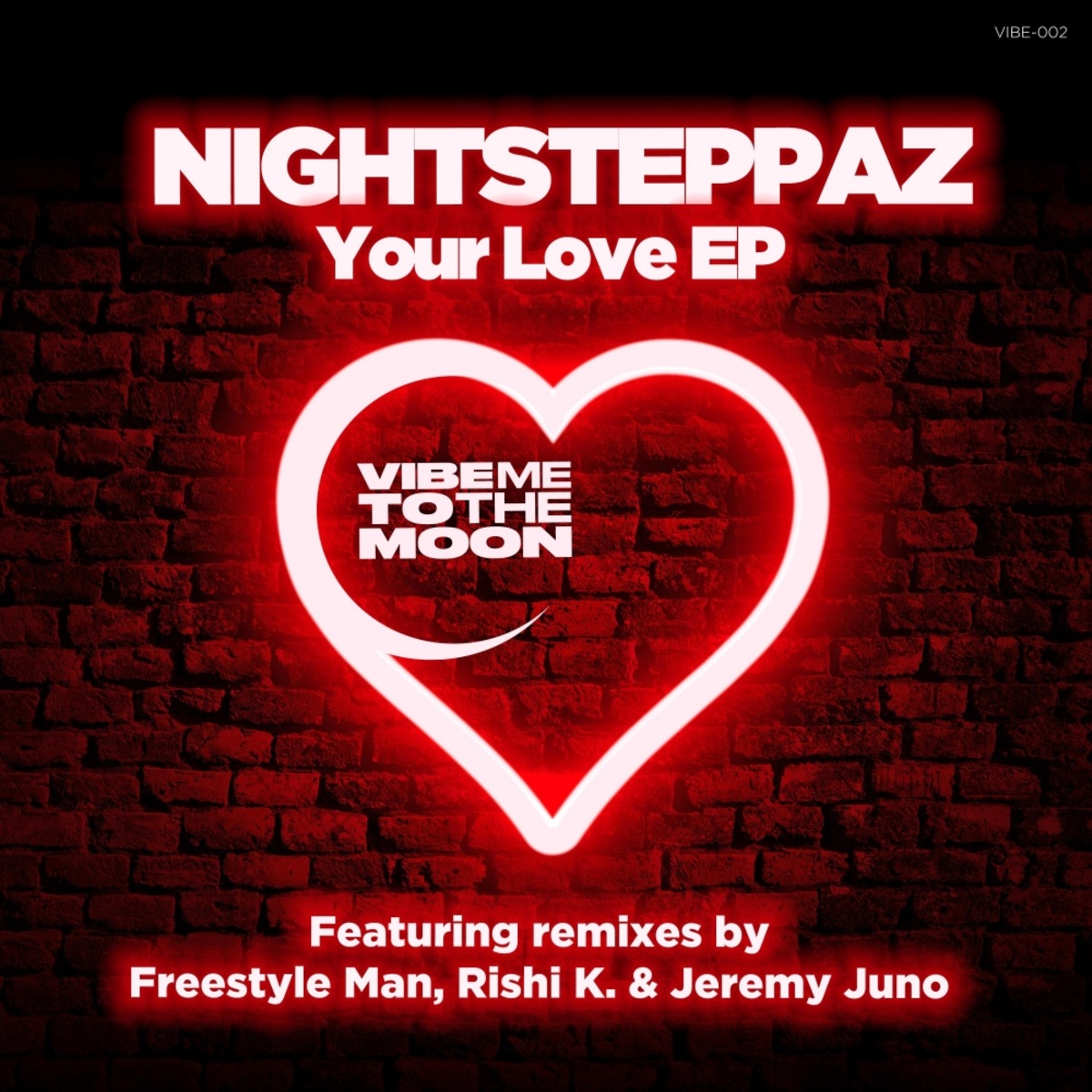 Nightsteppaz - Your Love EP / Vibe Me To The Moon