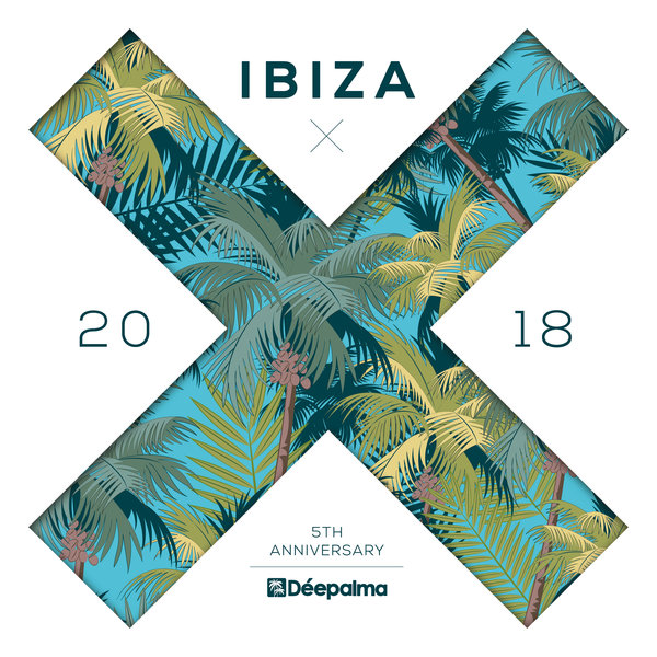 VA - Deepalma Ibiza 2018 - 5th Anniversary DJ Edition / Deepalma