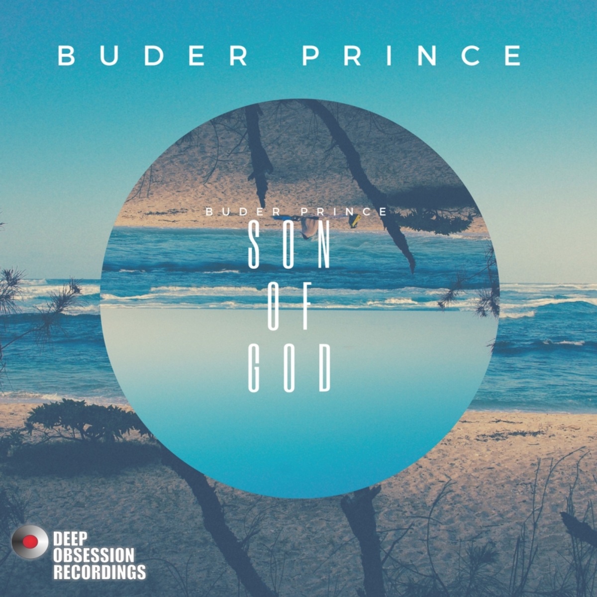 Buder Prince - Son Of God / Deep Obsession Recordings