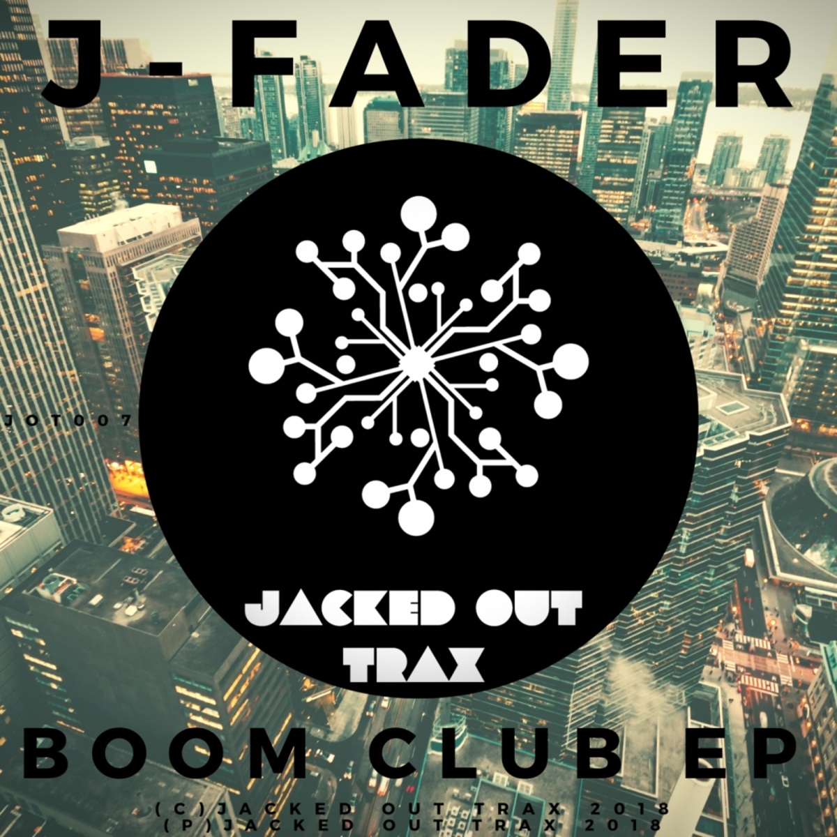 J-Fader - Boom Club EP / Jacked Out Trax