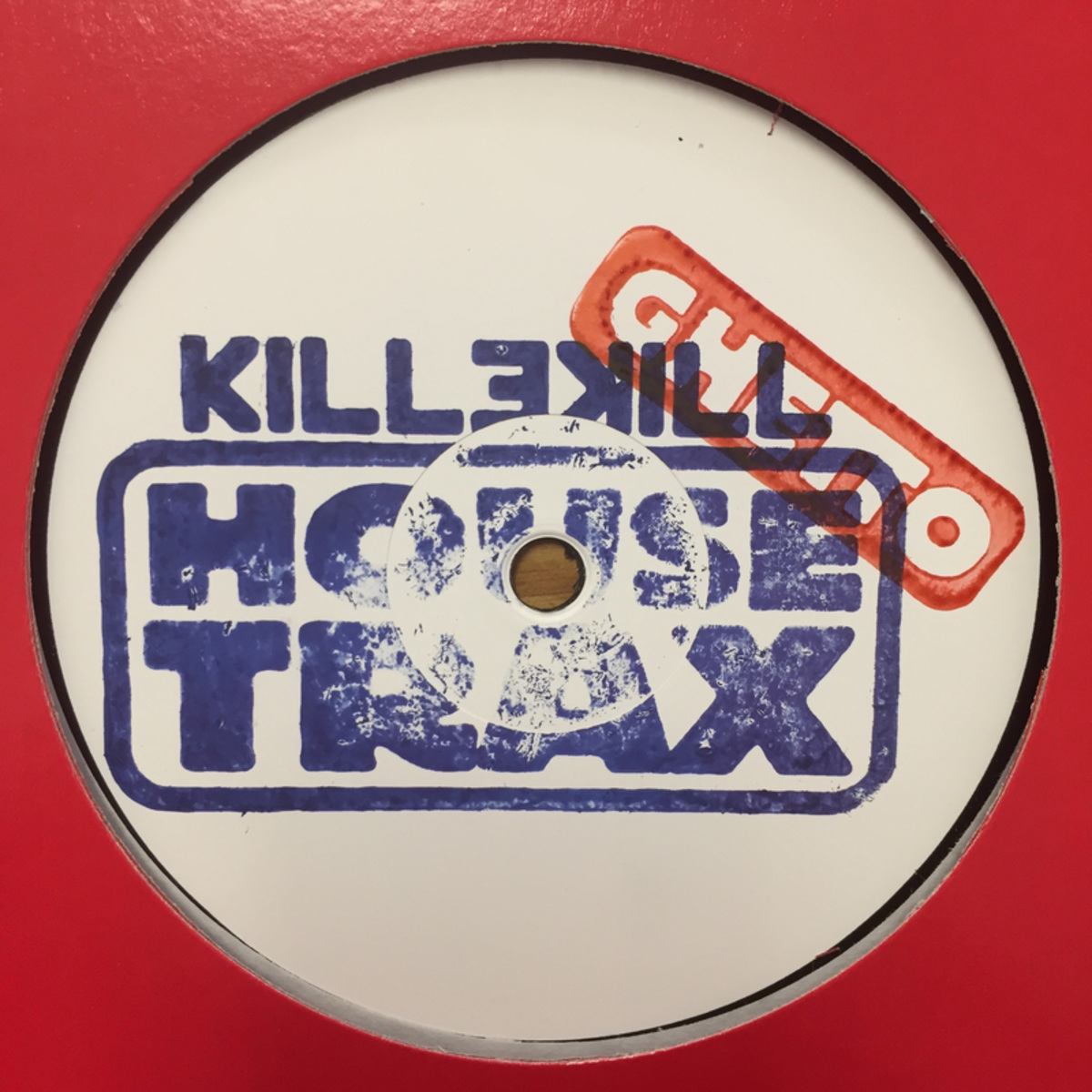 VA - Killekill Ghetto House Trax / Killekill House Trax
