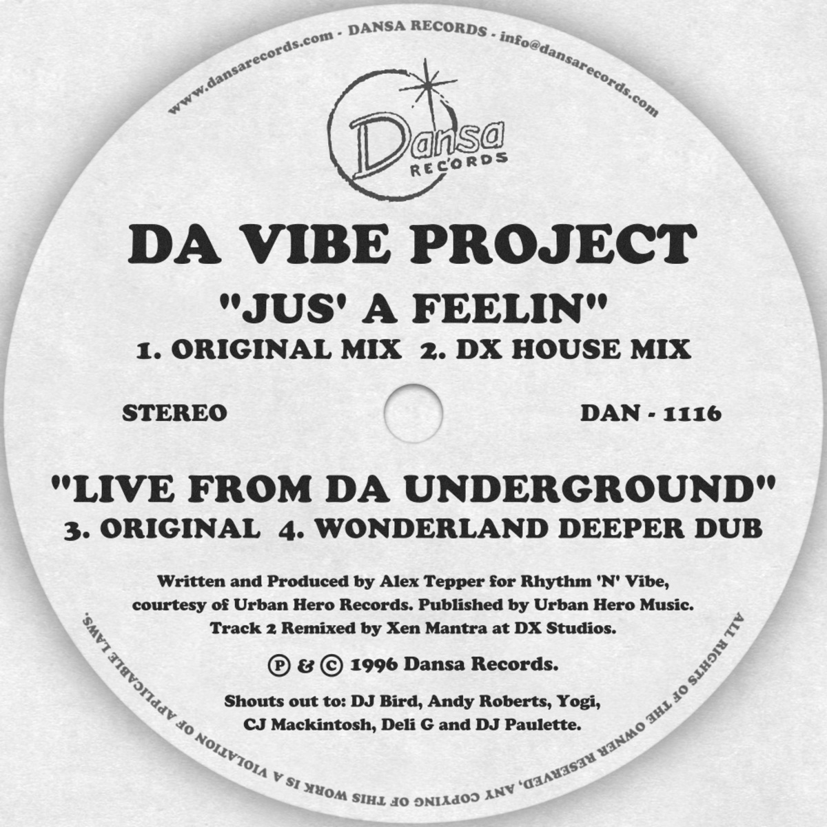 Da Vibe Project - Jus' A Feelin' / Live From Da Underground / Dansa Records