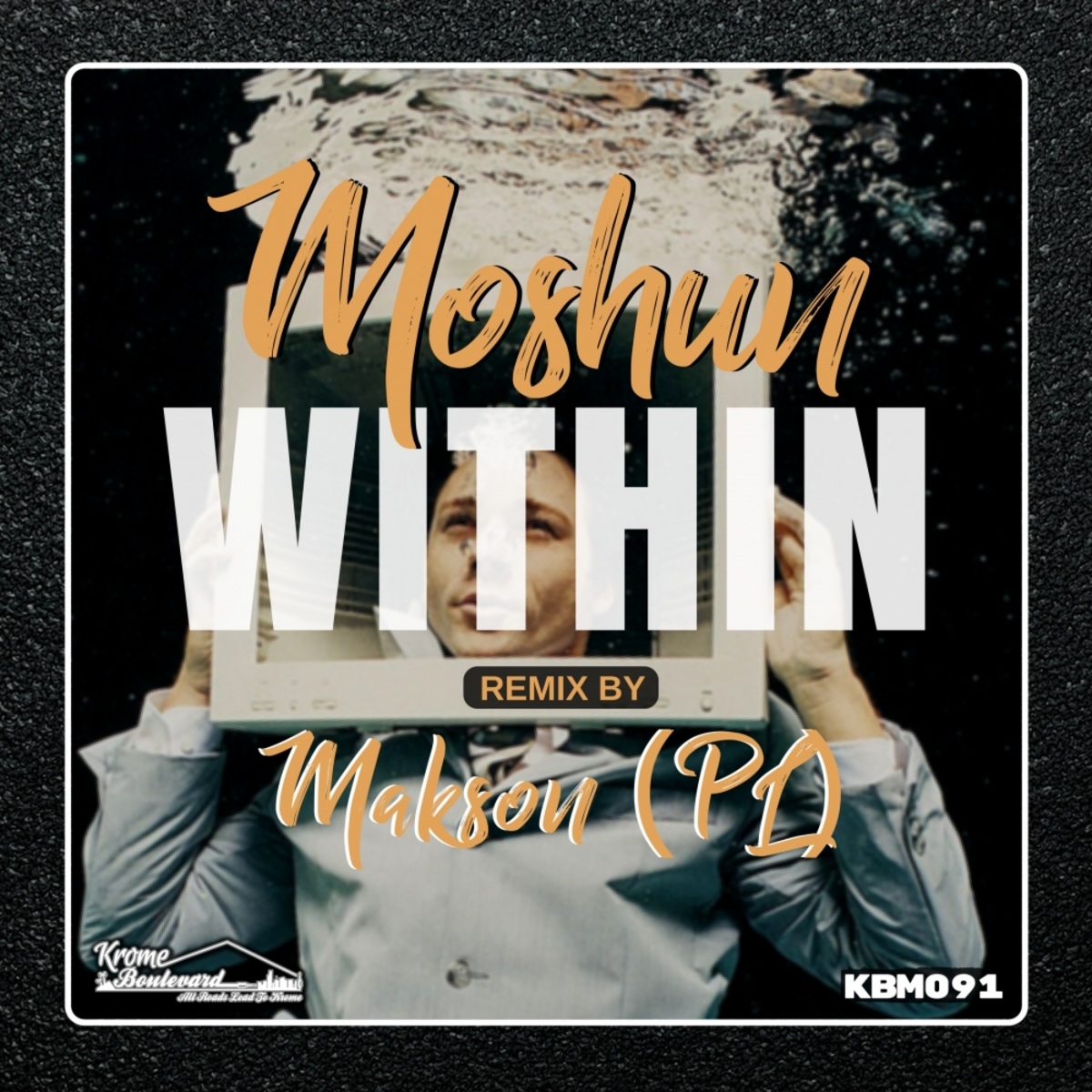 Moshun - Within / Krome Boulevard Music