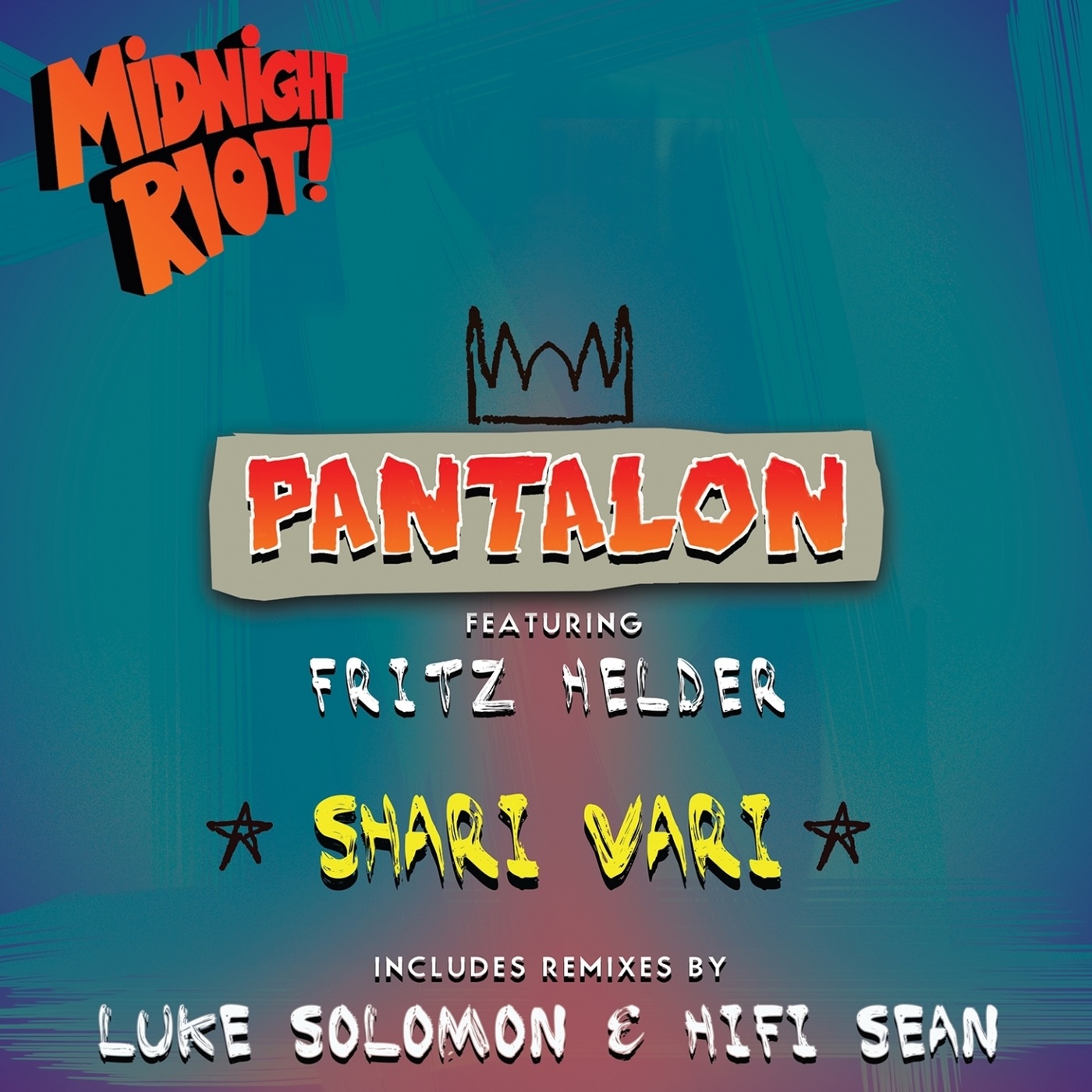 Pantalon feat. Fritz Helder - Shari Vari / Midnight Riot