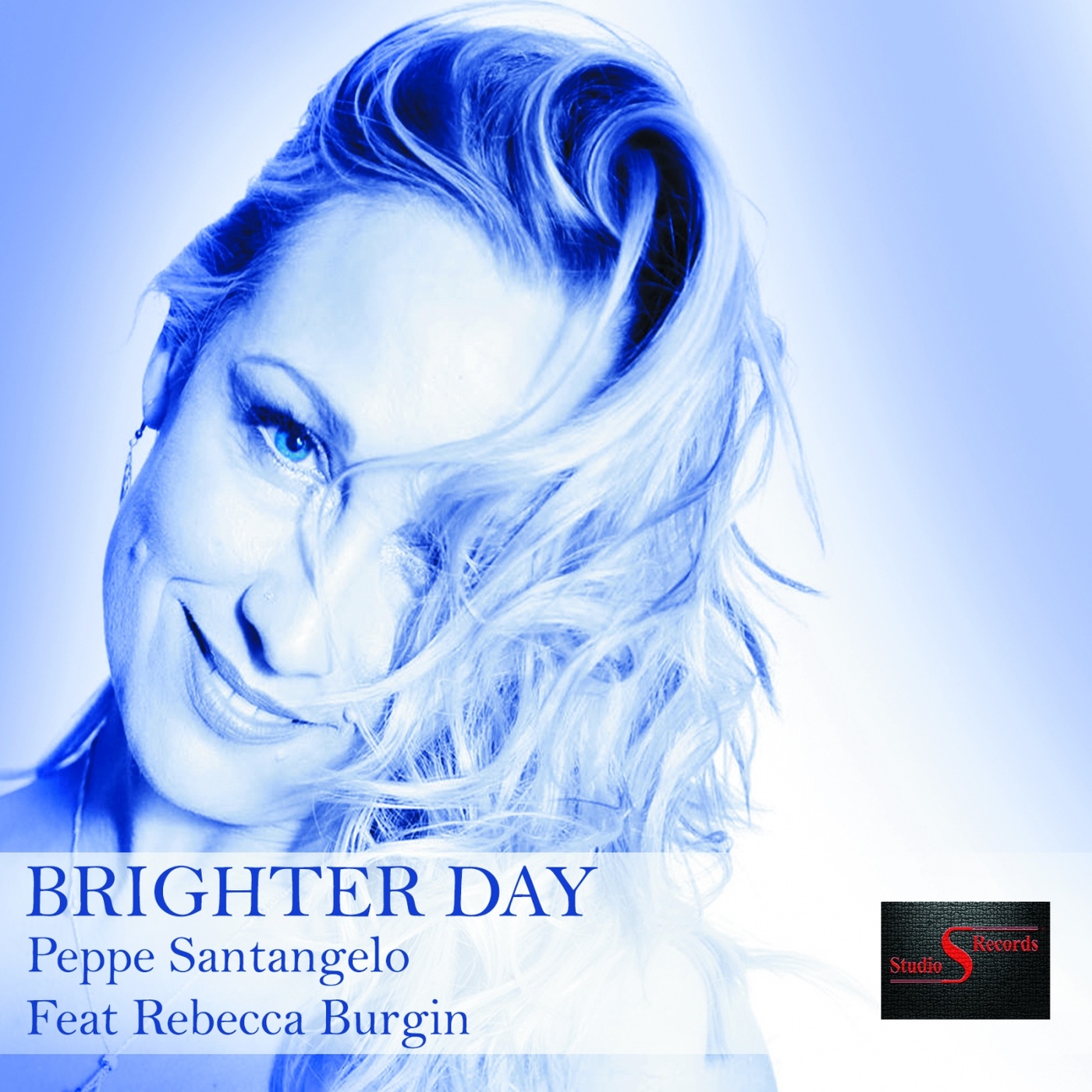 Peppe Santangelo ft Rebecca Burgin - Brighter Day / Studio S Records