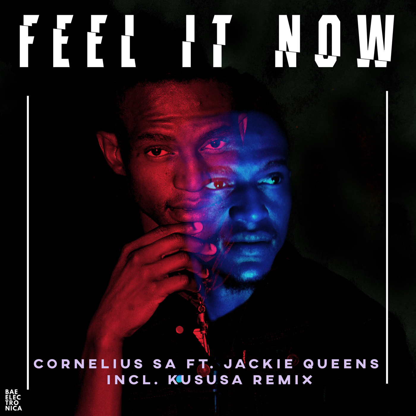 Cornelius SA - Feel It Now / Bae Electronica