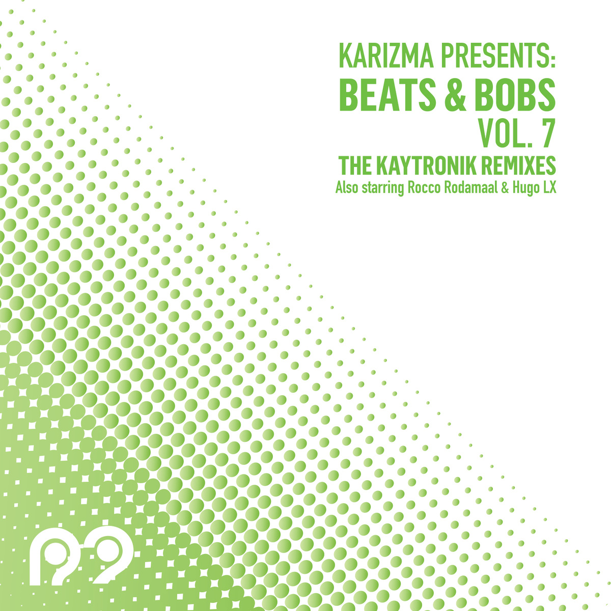 Karizma - Beats & Bobs Vol.7 Kaytronik Edition / R2 Records